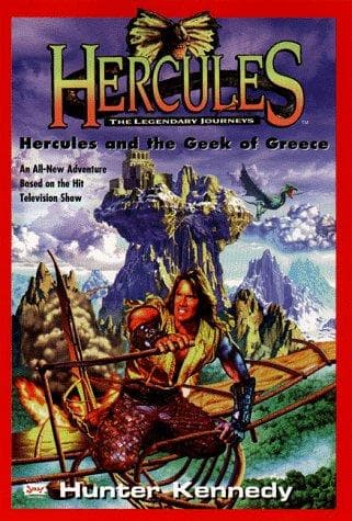 Cover of Hercules and the Geek of Greece (DIGEST) (Hercules the Legendary Journeys)