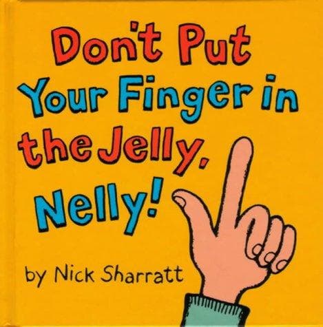 Cover of Don't Put Your Finger In The Jelly, Nelly