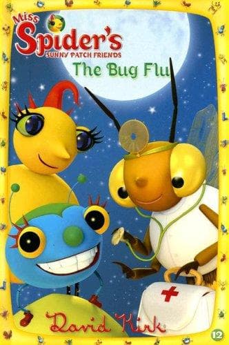 Cover of The Bug Flu (Miss Spider's Sunny Patch Friends)