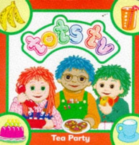 Cover of Tots Tea Party (Tots TV - Board Books)