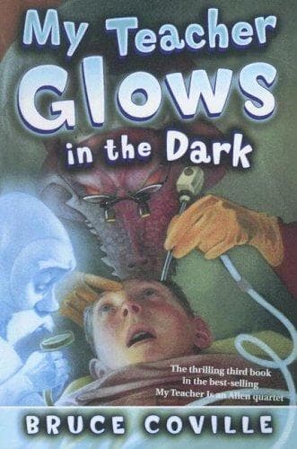 Cover of My Teacher Glows in the Dark
