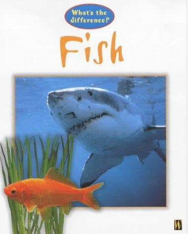 Cover of Fish (What's the Difference?)