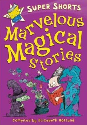 Cover of Marvelous Magical Stories