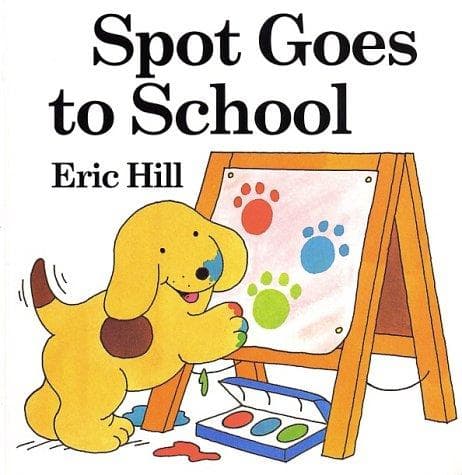 Cover of Spot goes to school