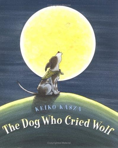 Cover of The dog who cried wolf