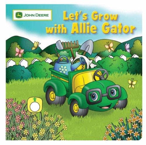 Cover of Let's Grow with Allie Gator (John Deere Board Books)