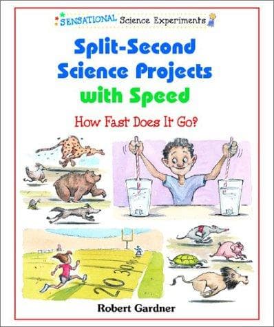 Cover of Split-Second Science Projects With Speed