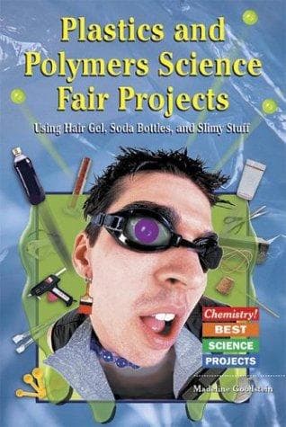 Cover of Plastics and polymers science fair projects