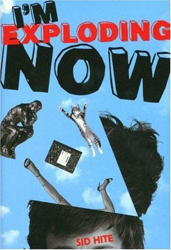 Cover of I'm Exploding Now