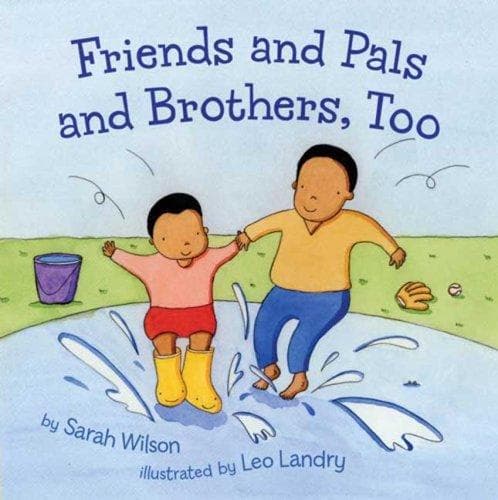 Cover of Friends and Pals and Brothers, Too