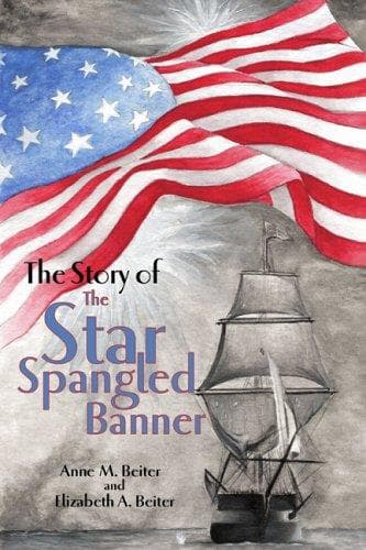 Cover of The Story of the Star Spangled Banner