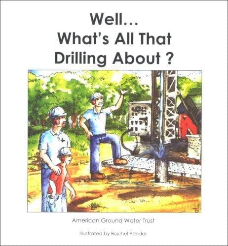 Cover of Well...What's All That Drilling About?