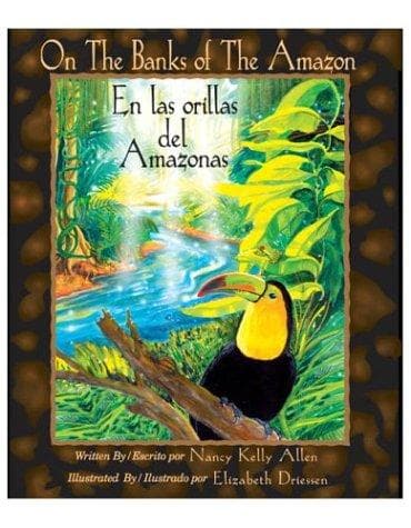 Cover of On the Banks of the Amazon/En las orillas del amazonas (Bilingual)