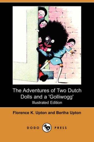 Cover of The Adventure of Two Dutch Dolls and a 'Golliwogg' (Illustrated Edition) (Dodo Press)