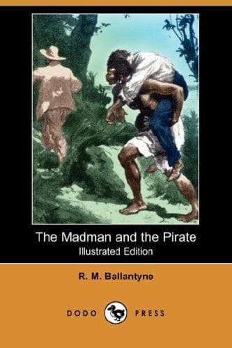 Cover of The Madman and the Pirate
