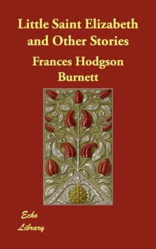 Cover of Little Saint Elizabeth and Other Stories