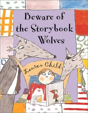 Cover of Beware of the storybook wolves