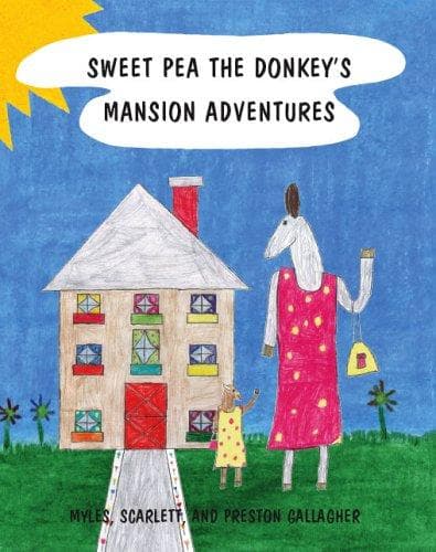 Cover of Sweet Pea the Donkey's Mansion Adventures