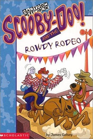 Cover of Scooby-Doo! and the rowdy rodeo