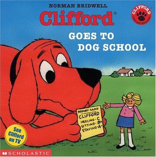 Cover of Clifford Goes To Dog School