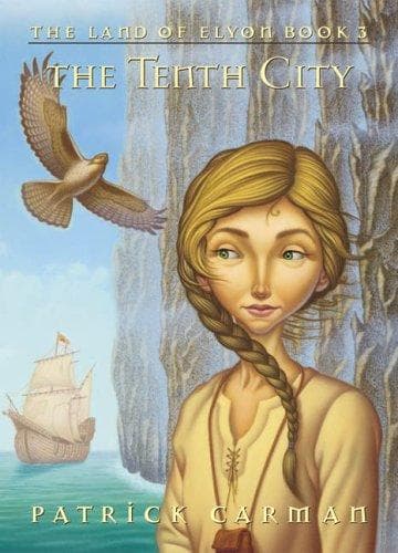 Cover of The Tenth City (The Land of Elyon, #3)