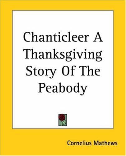 Cover of Chanticleer A Thanksgiving Story Of The Peabody