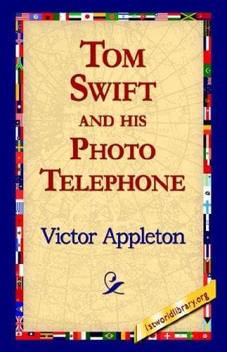 Cover of Tom Swift and His Photo Telephone