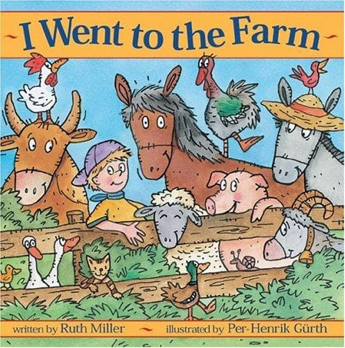 Cover of I Went to the Farm