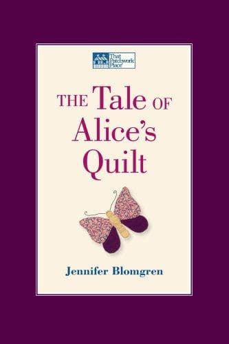 Cover of The Tale Of Alice's Quilt