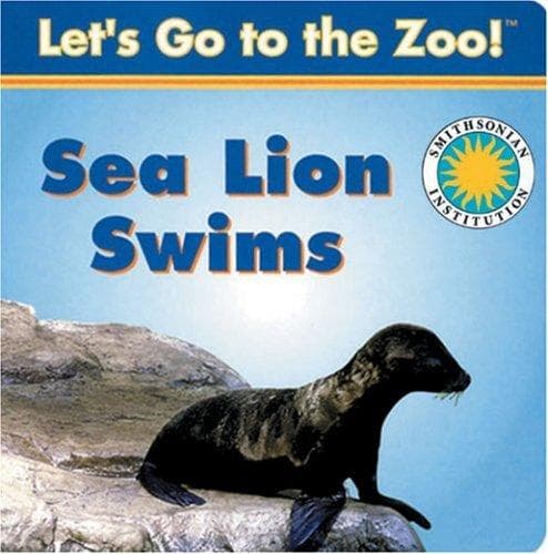 Cover of Sea Lion Swims (Smithsonian Oceanic) Smithsonian Institution