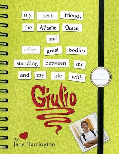 Cover of My Best Friend, the Atlantic Ocean, and Other Great Bodies Standing Between Me and My Life with Giulio (Darby Creek Exceptional Titles)