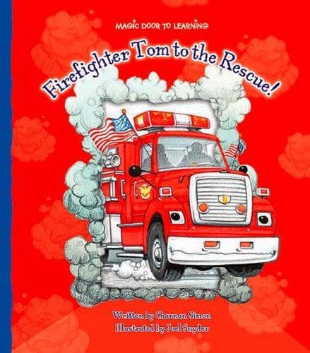 Cover of Firefighter Tom to the rescue!