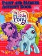 Cover of My Little Pony Paint & Marker Book & Stickers