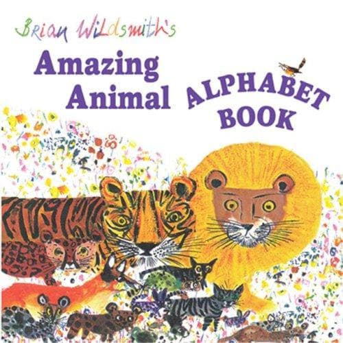 Cover of Brian Wildsmith Amzing Animal Alphabet Book