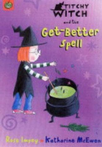Cover of Titchy-Witch and the Get-better Spell