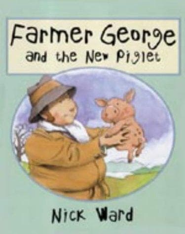 Cover of Farmer George and the New Piglet (Farmer George)