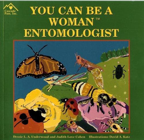 Cover of You Can Be a Woman Entomologist