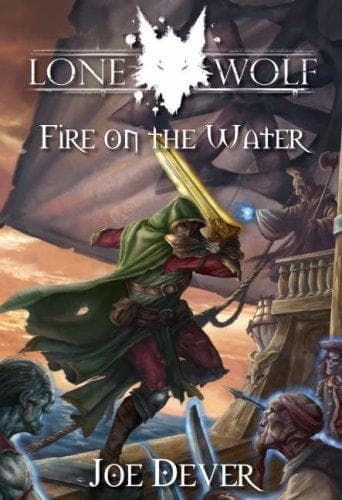 Cover of Fire on the Water (Lone Wolf Gamebook)