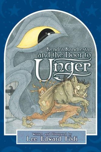 Cover of Kendra Kandlestar and the Door to Unger