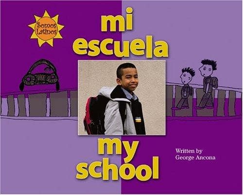 Cover of Mi Escuela /my School (Somos Latinos / We Are Latinos)