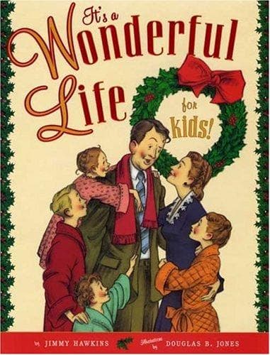 Cover of It's a Wonderful Life for Kids, Too