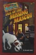 Cover of Tale of the missing mascot