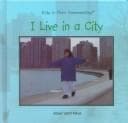 Cover of I live in a city