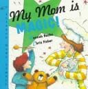 Cover of My mom is magic!