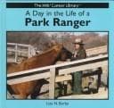 Cover of A day in the life of a park ranger