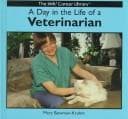 Cover of A day in the life of a veterinarian