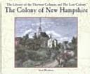 Cover of The colony of New Hampshire