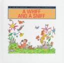 Cover of A whiff and a sniff