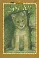 Cover of Baby wolf