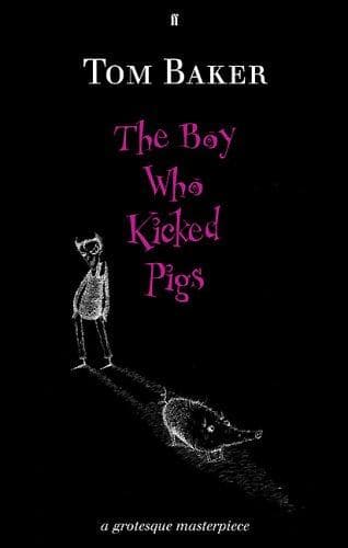 Cover of The Boy Who Kicked Pigs